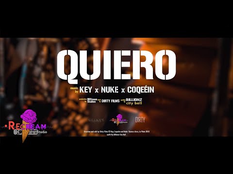 Keyl x Nuke x Coqeéin Montana - Quiero (Vídeo Oficial)