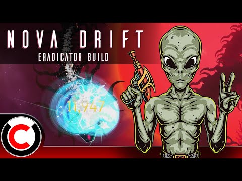 Melting Enemies With A CLOUD OF DEATH! - Eradicator Build - Nova Drift