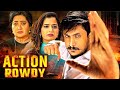 Action Rowdy Full Hindi Dubbed Movie Krishna Ajai Rao Action Thriller