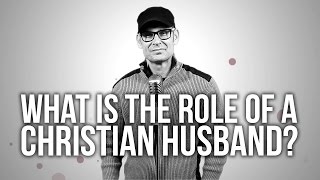 619. What Is The Role Of A Christian Husband?