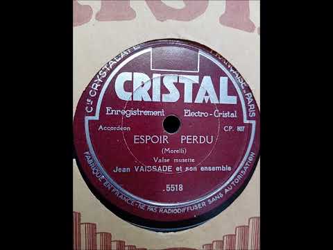 ESPOIR PERDU (Valse) par Jean VAISSADE