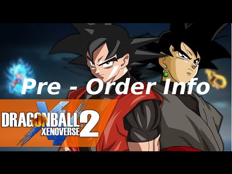 Dragon Ball Xenoverse 2 Pre-Order Information