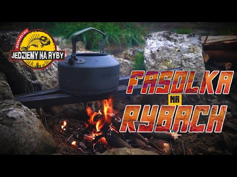 River Feeder - We make FASOLÓWKA on the beautiful ODRA River