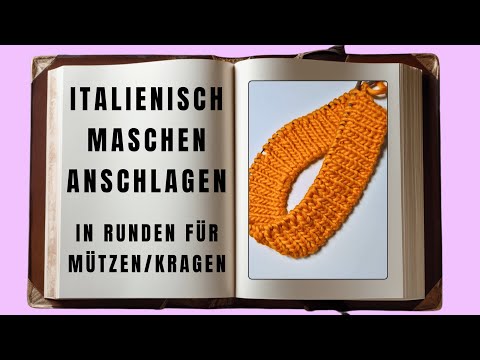 Italienisch Maschen anschlagen in Runden bei 1x1 Rippenbund
