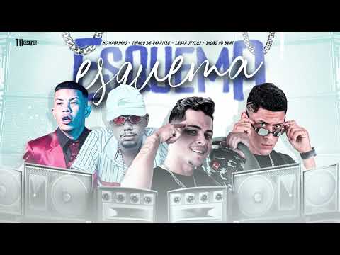 Thiago de Paratibe, Labra Stylos, Diogo no Beat, Mc Magrinho - Esquema - REMIX BREGA FUNK