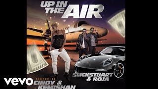 DJ Slick Stuart & DJ Roja - Up In The Air ft. Cindy, Kemishan
