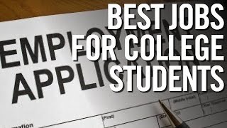 BEST JOBS FOR COLLEGE STUDENTS 🎓 Highest Paying Part-Time Jobs