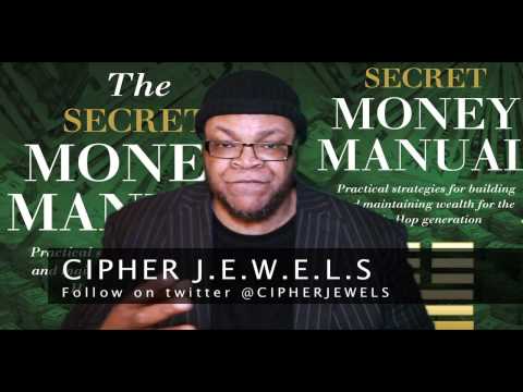 CIPHER J.E.W.E.L.S (MD7) - SECRET MONEY MANUAL PT.4