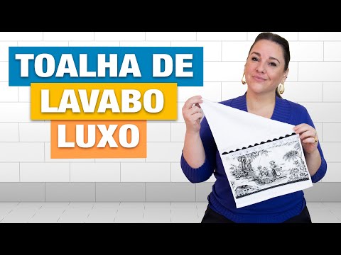 PASSO A PASSO  - TOALHA DE LAVABO LUXO