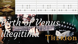 Therion - Birth of Venus Illegitima |Guitar cover| |Tabs|