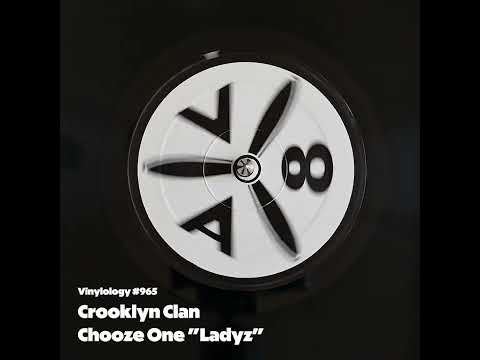 Crooklyn Clan - Chooze One (Ladyz)