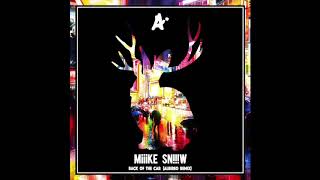 Back of the Car [Albireo Remix] - Miike Snow