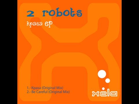 2Robots - Kpasa (Rework 2014) Xela Digital