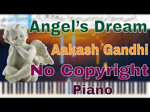 Angel’s Dream - Aakash Gandhi music piano synthesia Practice song Free Piano Tutorial child adult