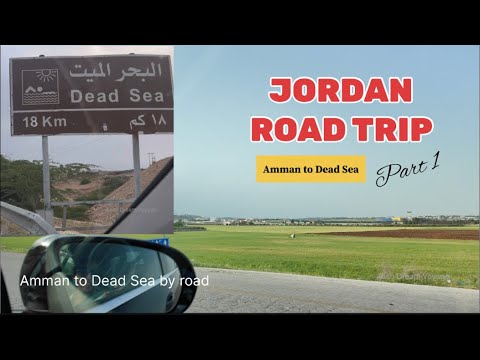 Jordan Road trip | Amman to Dead Sea | 4K