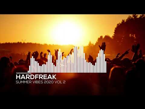 Hardfreak - Hardfreakcore 017 [Summer Vibes 2020] (Part 2) uk hardcore new