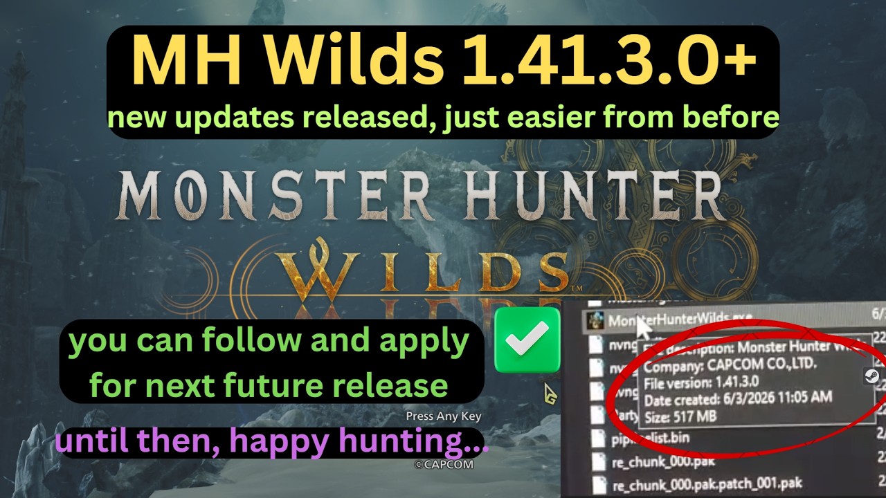 MH Wilds 1.41.3.0 Updates Released Today - Easier Update Method to Fix Crash from previous tutorial