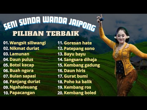 SENI SUNDA KETUK TILU WANDA JAIPONG FULL ALBUM TERLENGKAP 2025!!