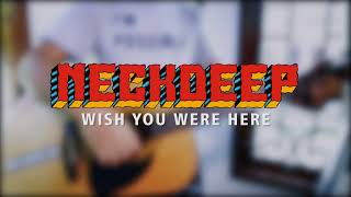 Neck Deep - Wish You Were Here (Cover) by Hidden Message | with lyric