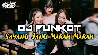 Download lagu Sayang Jang Marah Marah[DJ FUNKOT VIRAL TIKTOK ] mp3