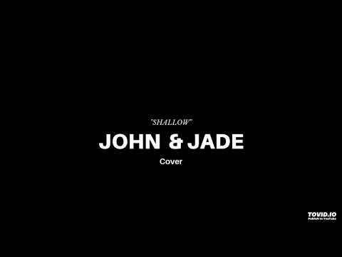 Shallow "a star is born" - Cover by Jade Benhesry & John Joaquim