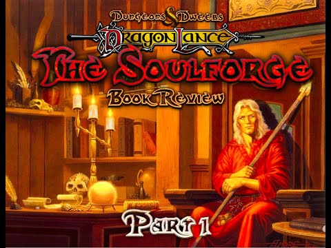 The Soulforge Part 1