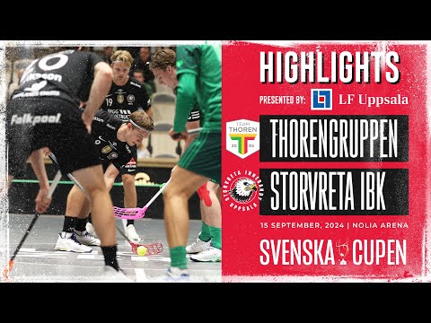 Highlights Swedish Cup Team Thorengruppen SK vs Storvreta IBK