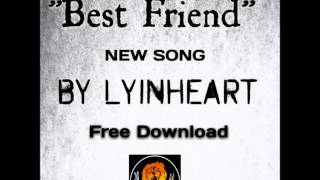 Best Friend By Lyinheart