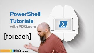 Powershell Foreach Tutorial