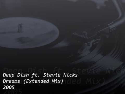 Deep Dish ft Stevie Nicks - Dreams