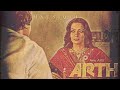 Tum Itna Jo Muskura Rahe Ho WithDialogue VinylRip ARTH 1982 JagjitSingh ChitraSingh KaifiAzmi
