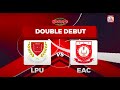 2022 Shakey’s Super League - Day 4, Match 1 - Lyceum vs. EAC