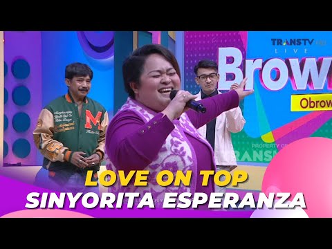Love on Top | Sinyorita Esperanza | BROWNIS (12/9/23) L4