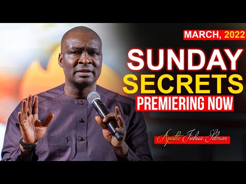 SUNDAY Secrets, 20th March 2022 | Apostle Joshua Selman 2022 | Sunday Morning Service |