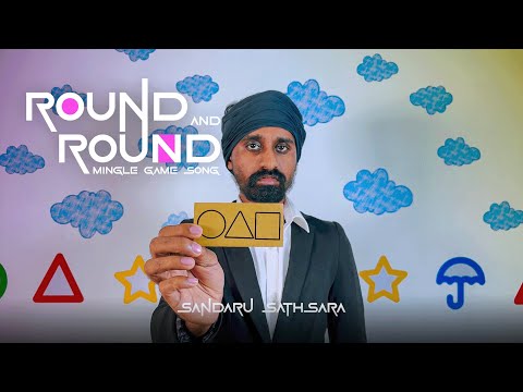 Mingle Game Song \Round and Round\ (Cover) - Sandaru Sathsara