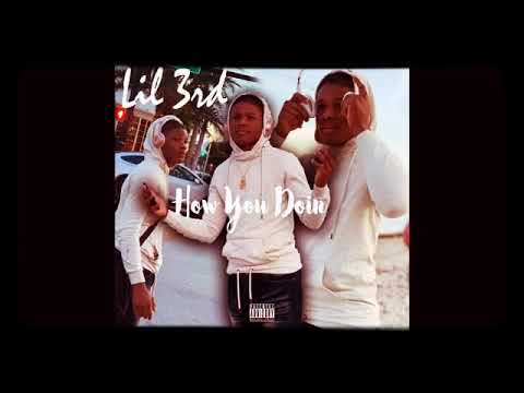 Lil 3rd - “How You Doin” (Official Audio)