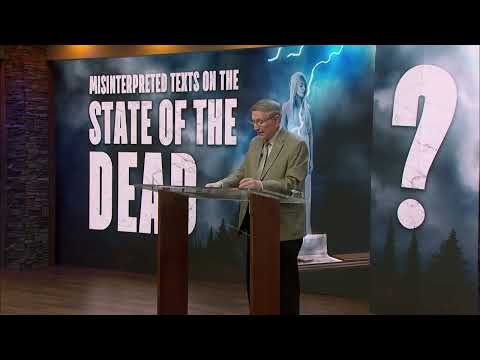 12 of 18 The Keys of Hades   Pastor Stephen Bohr   State of the Dead