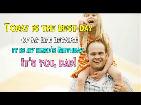 Birthday Wishes for Dad from Daughter || Father Birthday Wishes