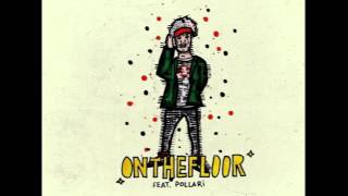 Jurp - On The Floor feat. Pollari (Prod. by: Corey Lingo)