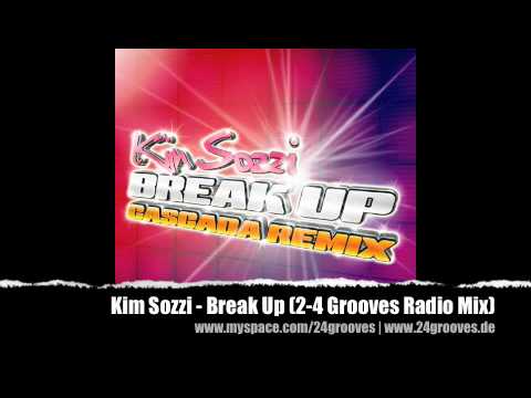 Kim Sozzi - Break Up (2-4 Grooves Radio Mix)