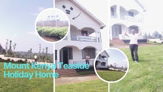 Discover Hidden Gems: Mount Kenya Teaside Retreat!