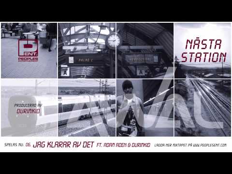 Awal - 06. Jag Klarar Av Det ft. Adam Aden & Durimkid