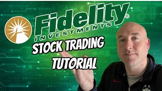 Fidelity Investments Tutorial | Stock Trading Tutorial | Fidelity Investments 2024