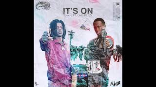 TinyE - It's On ft. OMB Peezy (Prod By 89)