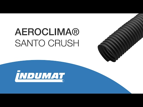 AEROCLIMA® SANTO CRUSH - Robust flexible hose for industry