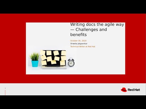 TWW20 | Writing the Agile Way – Challenges and Benefits - Shweta Jalgaonkar | Red Hat