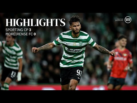 Resumo | Liga Portugal Betclic: Sporting CP 3-0 Moreirense FC