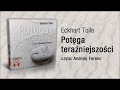 Tolle Eckhart | Potęga Teraźniejszości | Rozdział 1 | Nie jesteś swoim umysłem | 741 HZ Solfeggio Tolle Eckhart | Potęga Teraźniejszości | Rozdział 1 | Nie jesteś swoim umysłem | 741 HZ Solfeggio