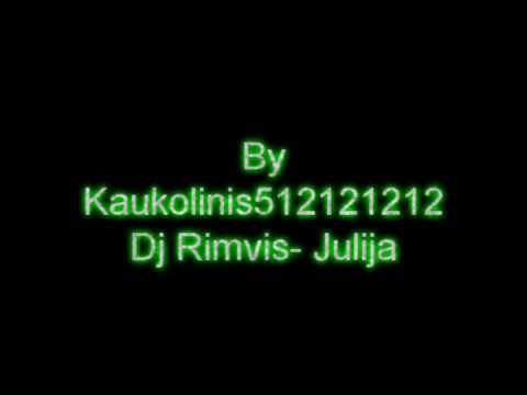 Dj Rimvis - Julija
