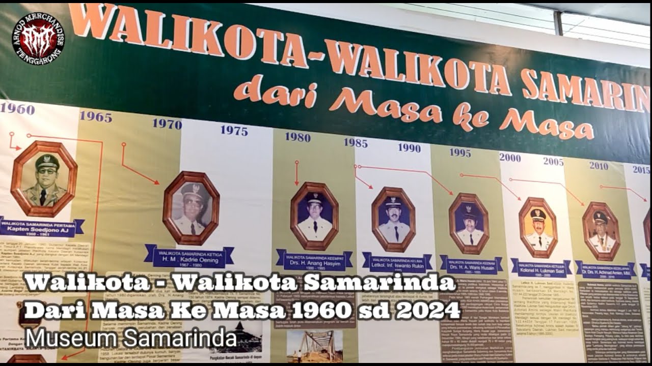Masa Ke Masa Wali Kota Samarinda Dari 1960 s/d 2024 Museum Samarinda